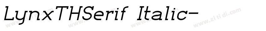LynxTHSerif Italic字体转换
